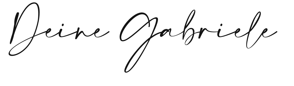 Deine Gabriele_Schriftzug